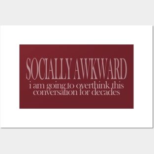 Socially Awkward Posters and Art